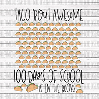 100 days of school- Tacos