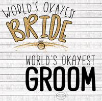 World's Okayest Bride and Groom- Wedding