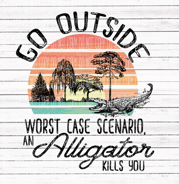 Go Outside- Alligator Kills You