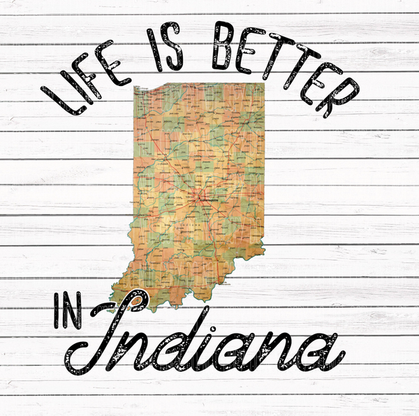 Life is better in Indiana