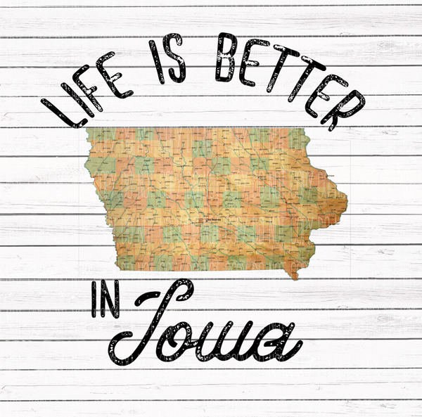 Life is better in Iowa