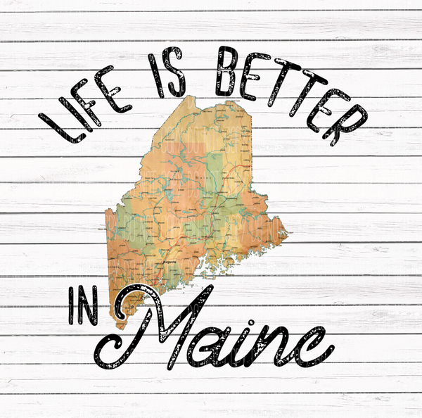 Life is better in Maine