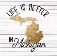 Life is better in Michigan