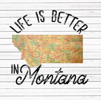 Life is better in Montana