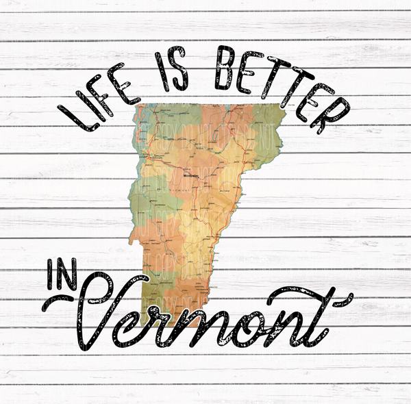 Life is better in Vermont