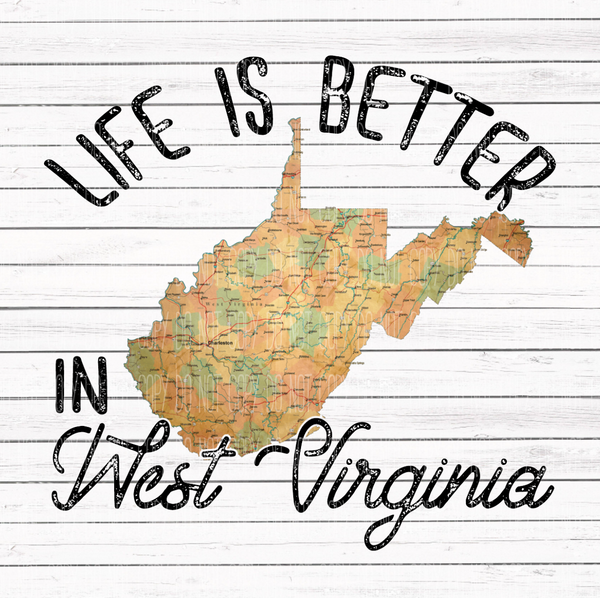 Life is better in West Virginia