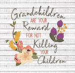Grandchildren Reward