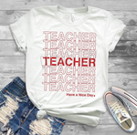 Teacher- Have a Nice Day