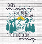 Just Keep Climbing Mountains