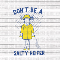 Don't be a Salty Heifer