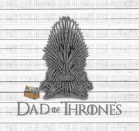Game of Thrones Fan Art- Dad of Thrones