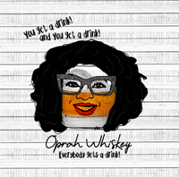 Celebrity Drink - Oprah Whiskey