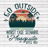 Go Outside- A Mosquito Bites you