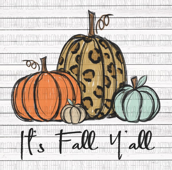 It's Fall Y'all Pumpkins