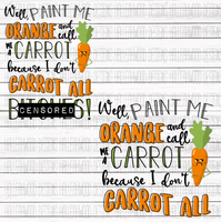 Don't Carrot All