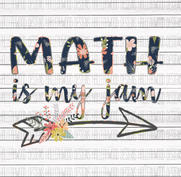 Math is my Jam- Floral