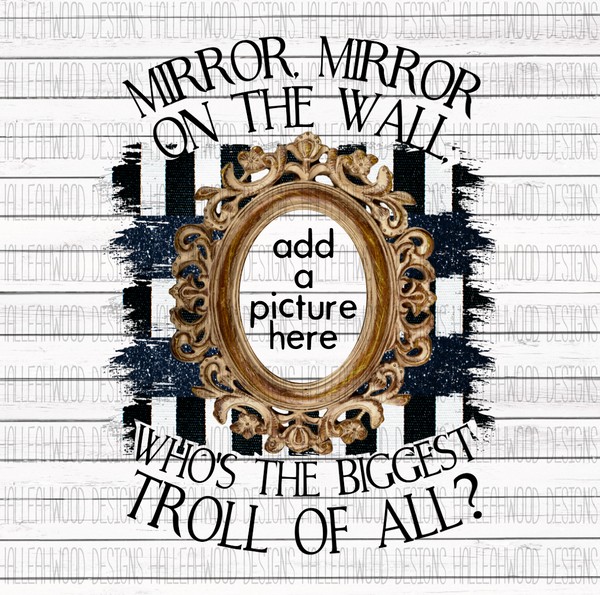 Mirror Mirror Troll