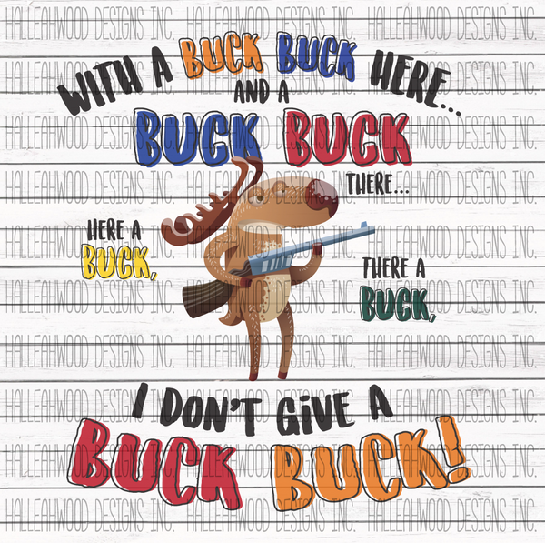 Buck Buck Here- Deer