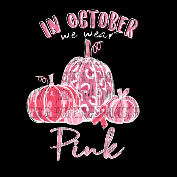 October we wear Pink- Breast Cancer Pumpkins- WHITE