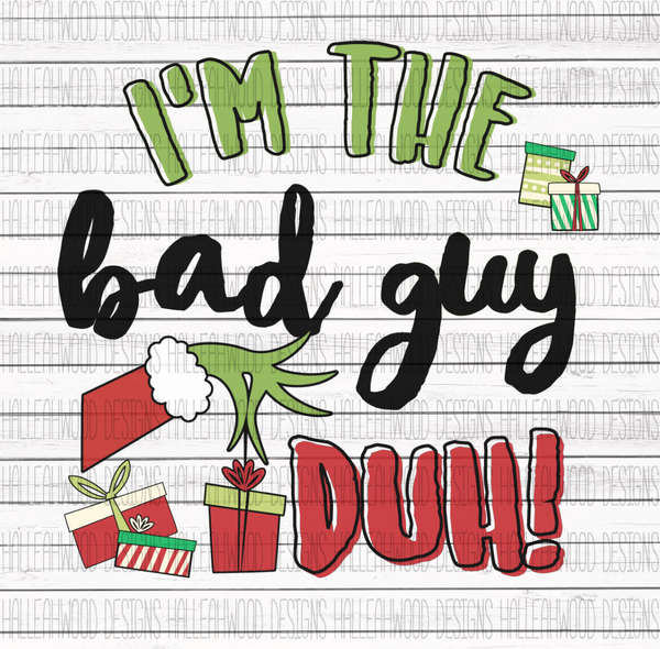 I'm the Bad Guy- Duh- Christmas