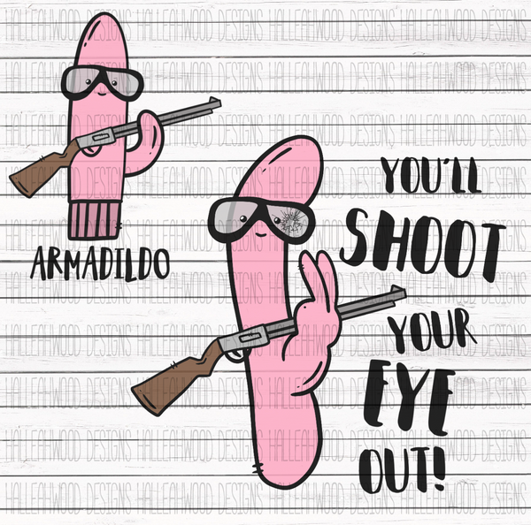 NSFW- Dildos- You'll Shoot your Eye Out- Armadildo