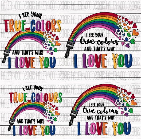 True Colors and True Colours- Rainbow