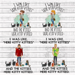 I was like Here Kitty Kitties- Younger Girls and Men